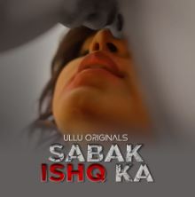 Sabak Ishq Ka Part 1 2023 Ullu Web Series Download 480p 720p 1080p Filmy4WEB Filmyzilla